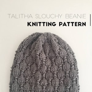 Knit Talitha Slouchy Beanie PATTERN / Knit Pattern / Knitting Pattern / Hat Pattern / Slouchy Beanie / Instant Download Pattern / PDF