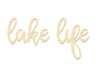 Lake Life Wording-Laser Cut Lake Life Sign-Lake Life Sign