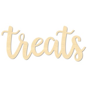 Treats Wording Sign- Laser Cut Out Treats- Treats Wording