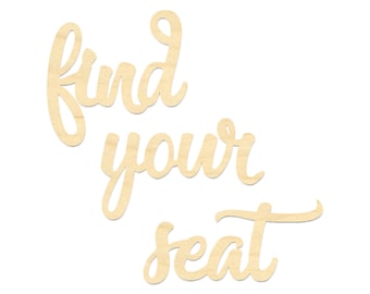 Find Your Seat Wording- Find Your Seat Sign