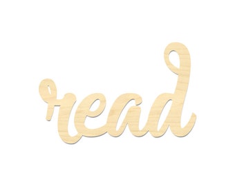 Read Sign- Read Wording- Laser Cut Read Sign