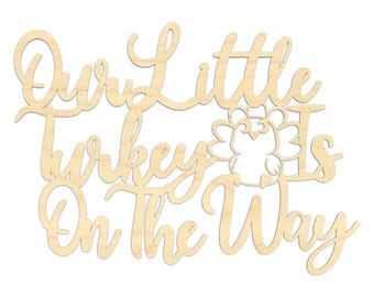 Our Little Turkey Is on the Way Sign | Baby Shower Fall Decor | Our Little Turkey is Coming Soon