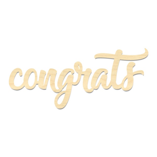 Congrats Sign- Congratulations Laser Cut Sign- Congrats Wording Sign