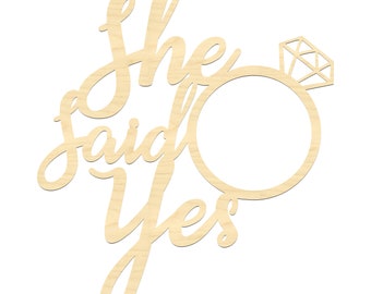 She Said Yes Sign- Wood Cutout- Engagement Announcement