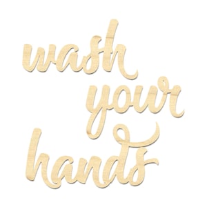 Wash Your Hands Wording-Laser Cut Sign-Bathroom Wooden Sign