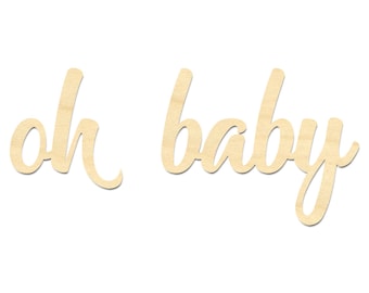 Oh Baby Wooden Sign - Baby Shower Party Decor - Nursery Wall Decor