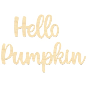 Hello Pumpkin Sign- Wooden Script Sign- Pumpkin Sign- Fall Decor- Fall Sign- Hello Sign