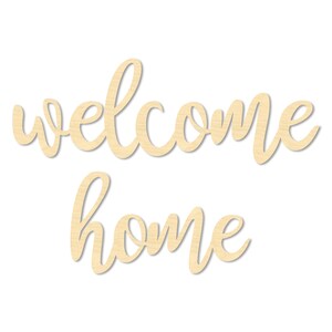 Welcome Home Sign- Wooden Welcome Home Wording