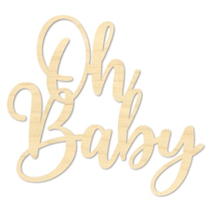 Beautiful Oh Baby Wooden Sign – Unique Laser Cut Decoration for Baby Showers