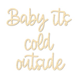 Baby It’s Cold Outside – Winter Baby Shower Sign