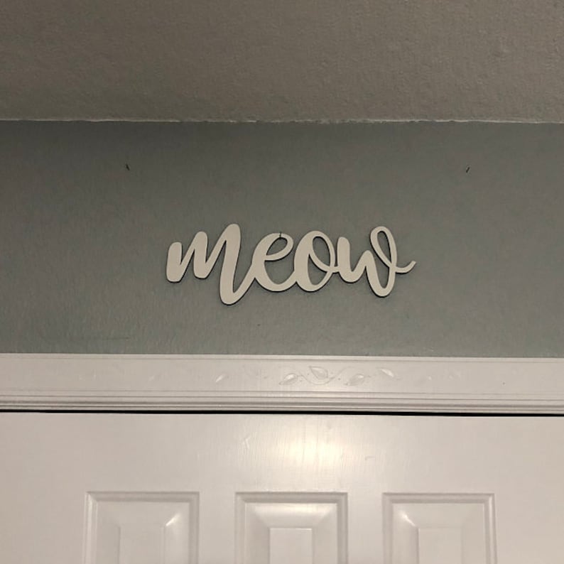 Meow Script Wording Meow Wording Meow Sign | Etsy