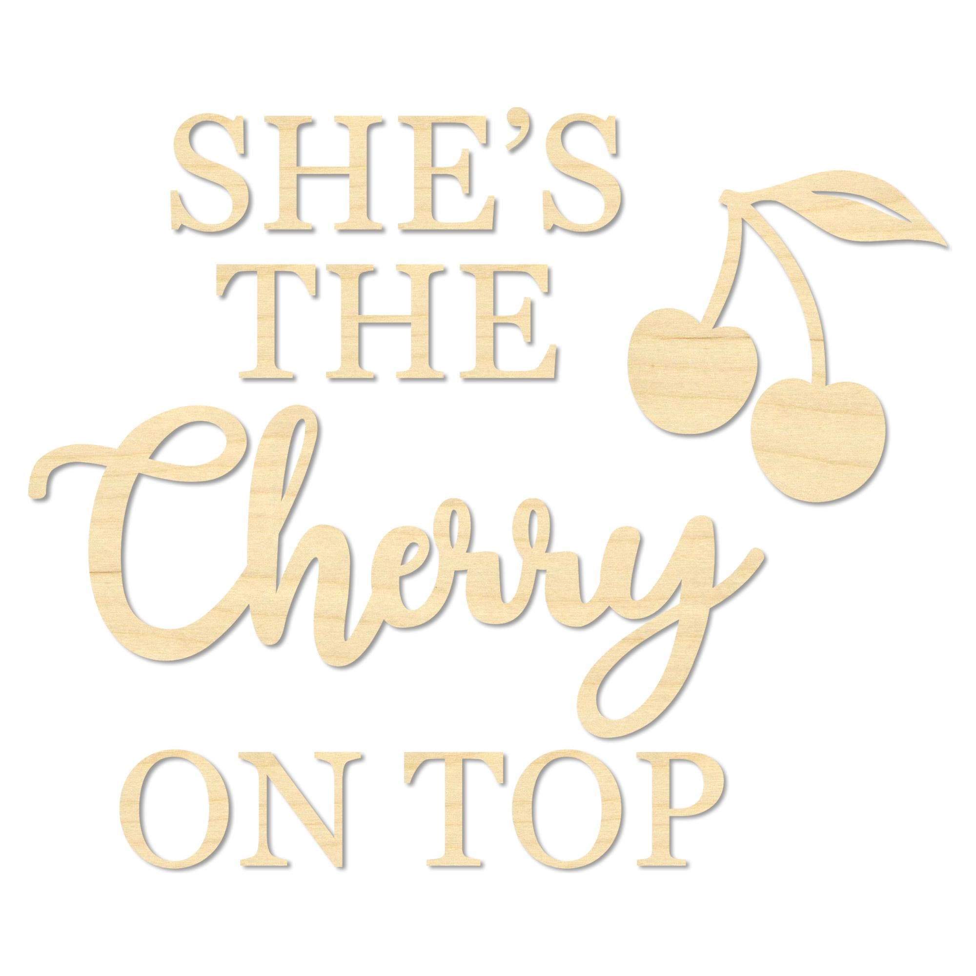 She's the Cherry on Top Sign | Birthday Arch Sign - Etsy