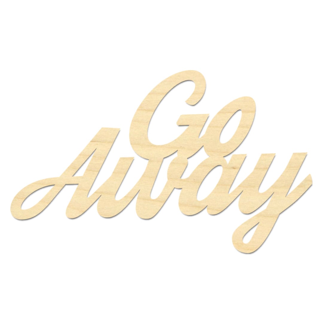 Go Away Sign- Wooden Go Away- Door Greeting - Etsy