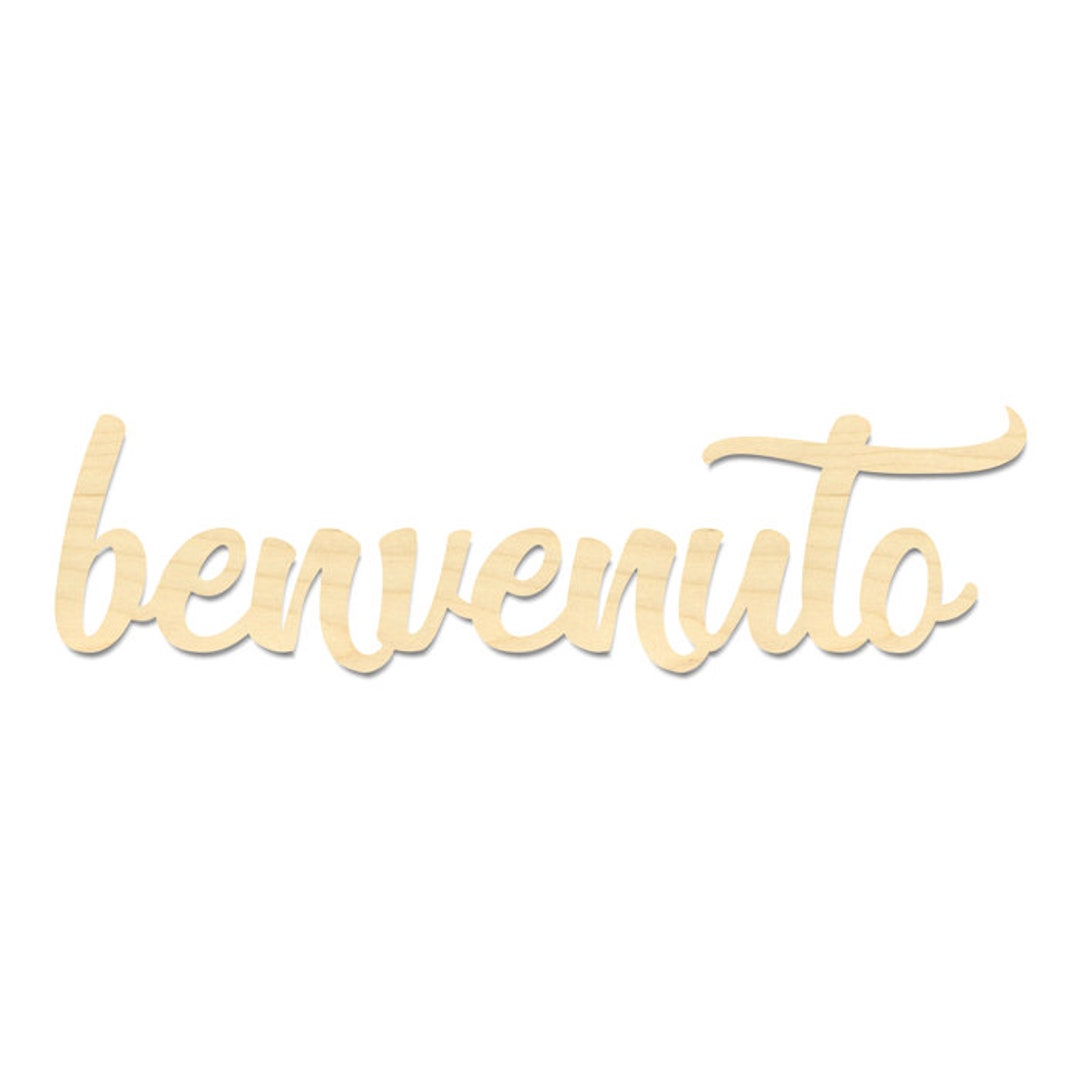 Benvenuto Sign Italian Sign Benvenuto Wall Sign Sign Etsy