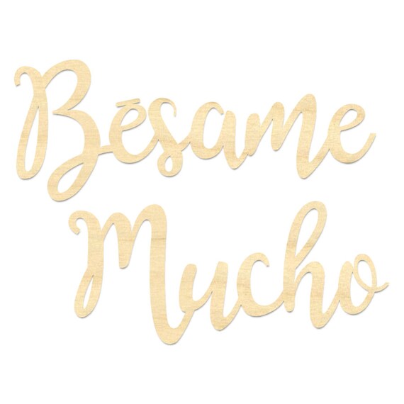 Besame Mucho SignSpanish Kiss Me Wording Etsy