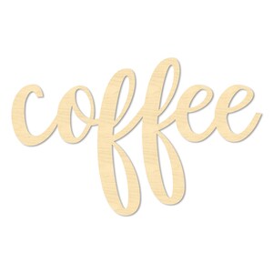 Coffee Sign- Wooden Coffee Wording