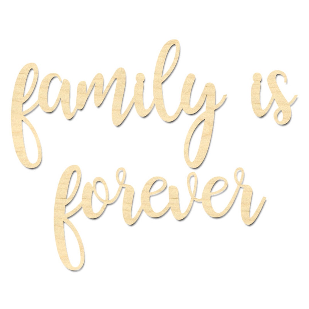 Family is Forever Signfamily Signfamily is Forever Wording Etsy