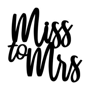 Miss to Mrs Sign Wooden Bridal Shower Sign Etsy