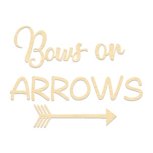 May include: Wooden sign with the text "Bows on Arrows" in a cursive font. The sign features a wooden arrow pointing to the right.