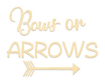 Bows or Arrows Gender Reveal Sign- Wooden Script Sign- Bows or Arrows Sign- Baby Gender Reveal Backdrop Sign