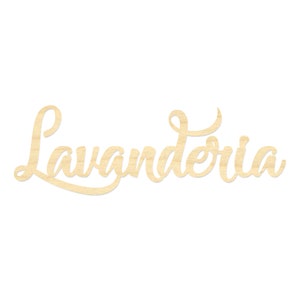 May include: Wooden sign in a cursive font that reads "Lavanderia". The sign is made of light-colored wood and is set against a white background. The word is a Spanish term for laundry.