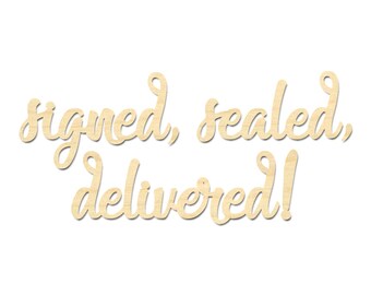 Signed Sealed Delivered Sign- Wedding Card Wall