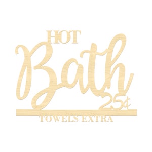 Hot Bath Sign- Maple Plywood Bathroom Sign