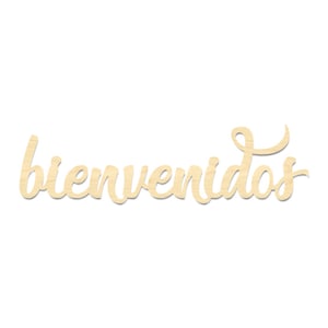 Spanish Welcome Sign- Bienvenidos Sign- Welcome Wall Sign- Welcome Sign
