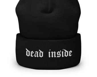 Dead Inside Beanie, Embroidered