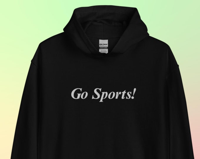 Go Sports! Embroidered Hoodie