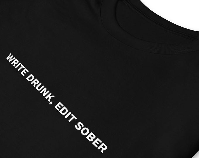 Write Drunk Edit Sober T-Shirt, Unisex, Funny Shirt, Funny Gift for Her, Funny Gen Z Gift Gag Gift, Funny Gift for Him
