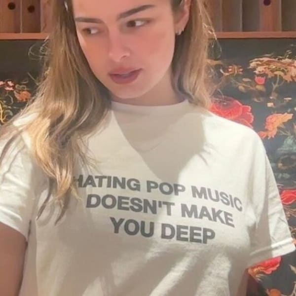 Hassen Pop-Musik macht dich nicht tief T-Shirt, Unisex Weiß
