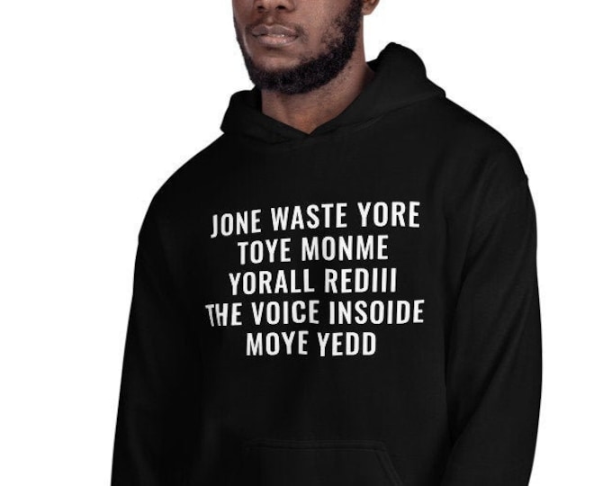 Jone Waste Yore Toye Monme Hoodie, Unisex