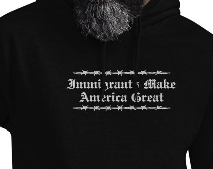 Immigrants Make America Great Embroidered Hoodie