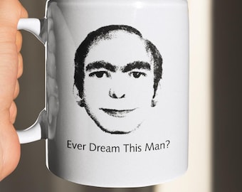 Ever Dream This Man Mug
