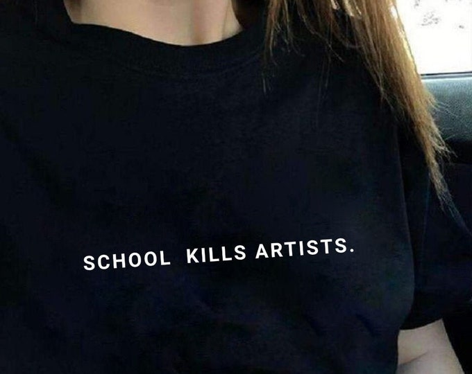 School Kills Artists T-Shirt, Unisex