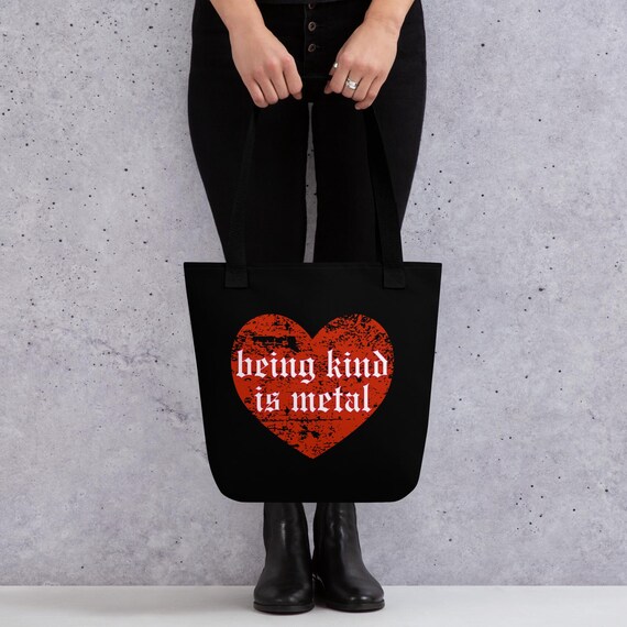 Being Kind is Metal Tote Bag