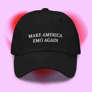 May include: Black baseball cap with white embroidered text that reads "Make America Emo Again".