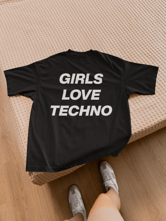 Girls Love Techno T-Shirt, Unisex
