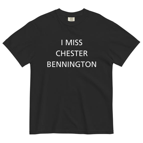 I Miss Chester T-Shirt, Unisex Comfort Colors Tee, Rock Tribute T-Shirt, Vintage Look Graphic, Unisex Top, Memorial Fan Gift