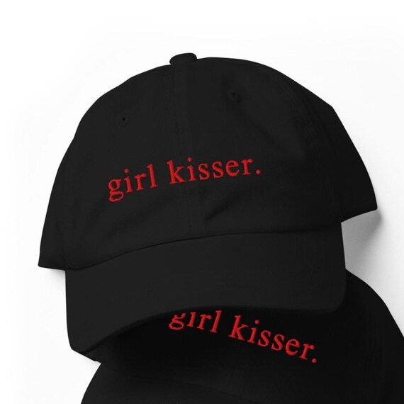 Girl Kisser Embroidered Dad Hat