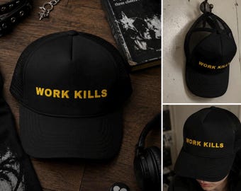 WORK KILLS Embroidered Trucker Hat | Funny Anti-Work Cap | Adjustable Mesh Back Hat for Men & Women