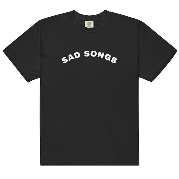 Sad Songs Comfort Colors 1717 T-Shirt | Emo Aesthetic Tee | Garment-Dyed Vintage Look | Unisex Soft-Washed