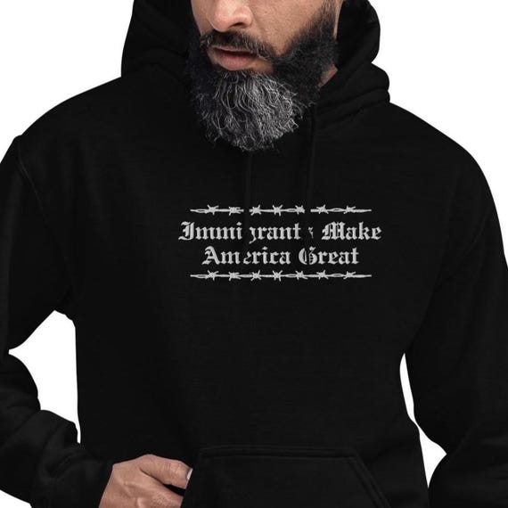Immigrants Make America Great Embroidered Hoodie