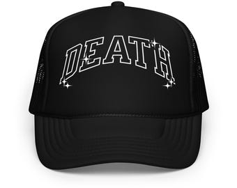 Death Printed Foam Trucker Hat