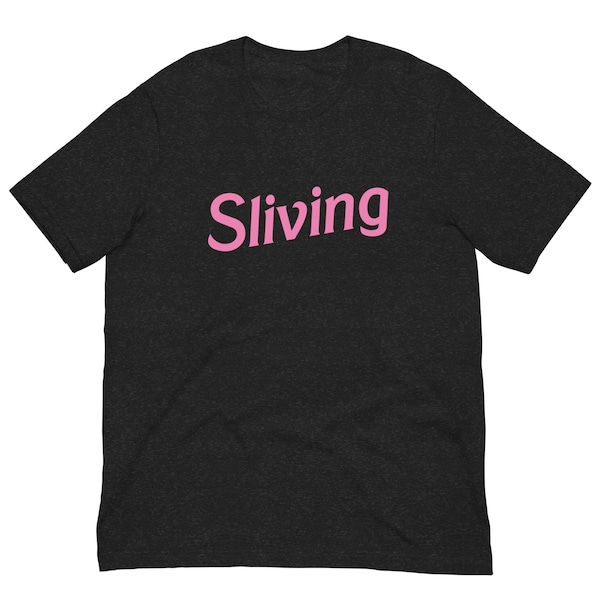 Sliving T-Shirt, Unisex Shirt, PH Shirt