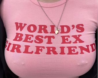 World's Best Ex Girlfriend Women's Fit Tee