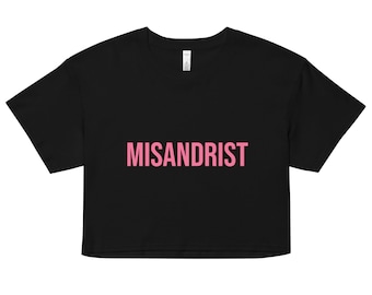 Misandrist Crop Top