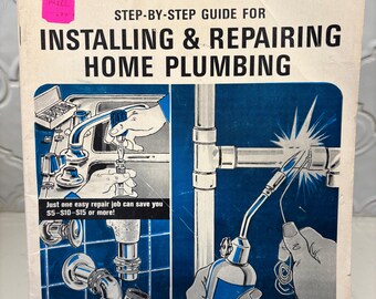 Vintage 1971 ACE Hardware Plumbing Guide - Step-by-Step Installing & Repairing Home Plumbing Manual