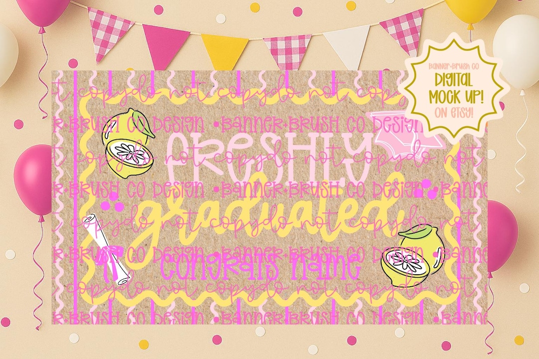 Freshly Graduated Banner Template | Editable Canva Banner | 35x60 DIY ...